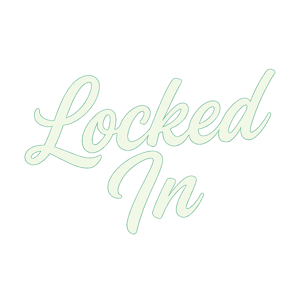 Locked In